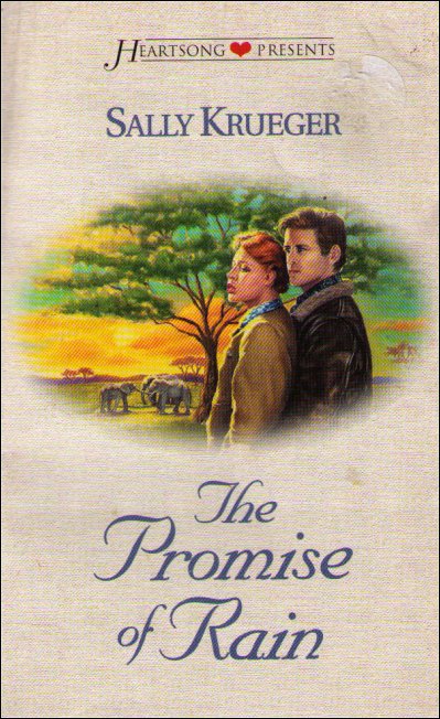 The Promise of Rain (Heartsong Presents #256) Paperback Book - (Sally Krueger)