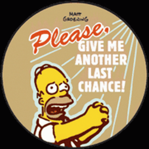 Simpsons Homer Last Chance Button SB3325
