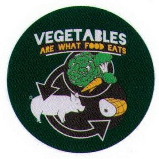 Vegetables Are What Food Eats Button SB4051