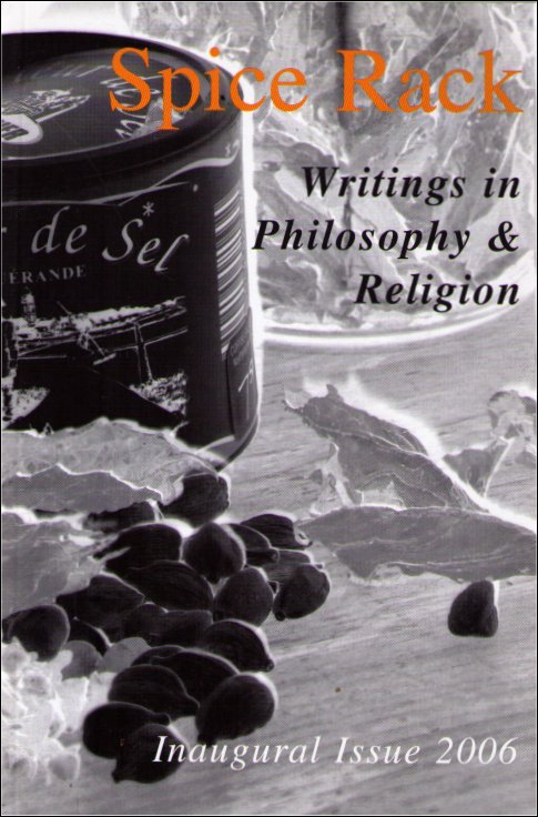 Spice Rack Writings In Philosophy & Religion Inaugural Issue 2006 Book - (Eric Widmer)
