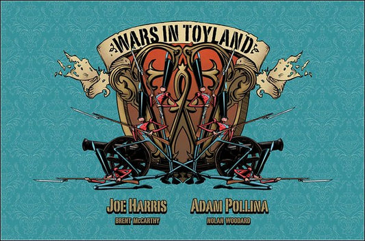 Wars In Toyland Hardcover Book - (Joe Harris)