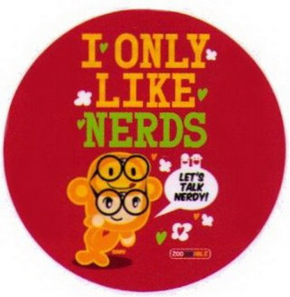 Zoodorable I Only Like Nerds Button ZB4469